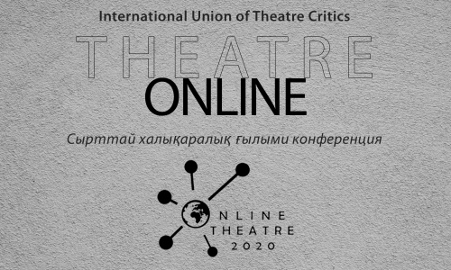 Theater Online-2020 atty halyqaralyq ǵylymı konferenııa ótedi